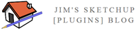 Jim's Sketchup Blog